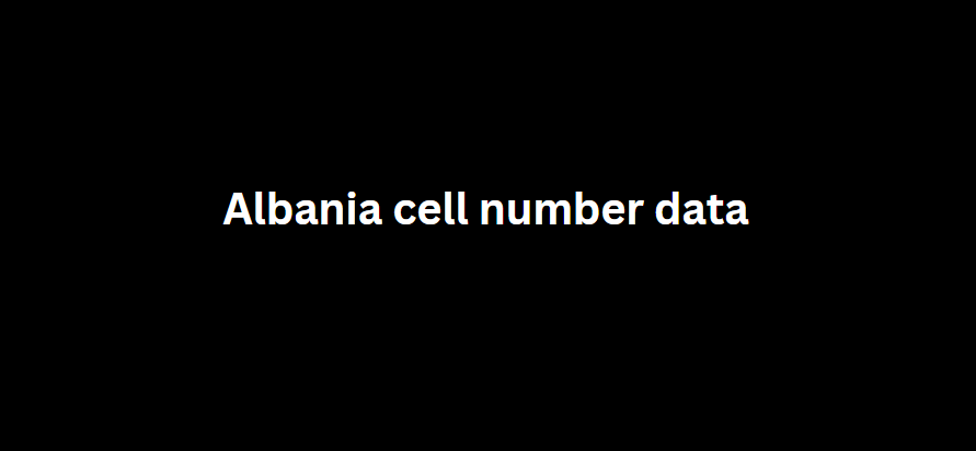 Albania cell number data