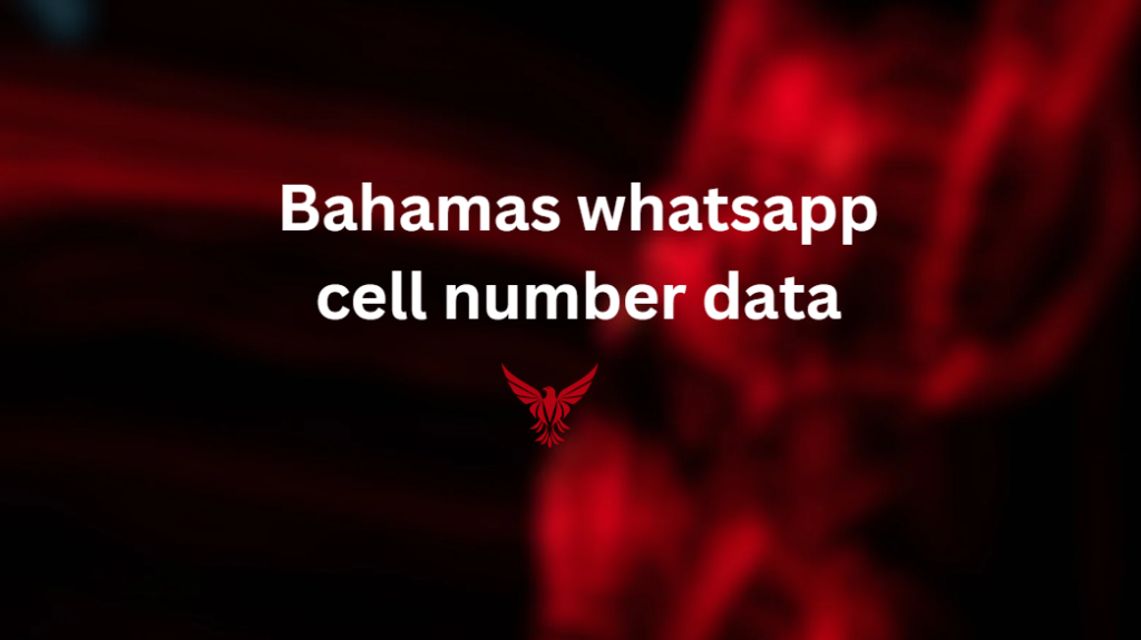 Bahamas whatsapp cell number data