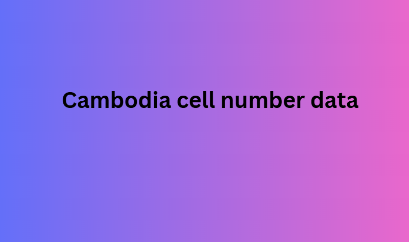 Cambodia cell number data