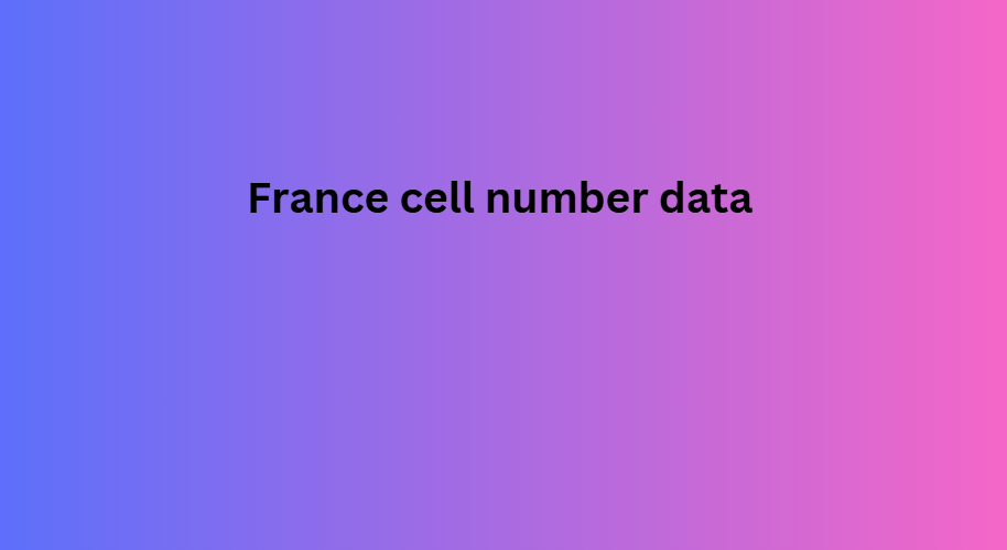 France cell number data