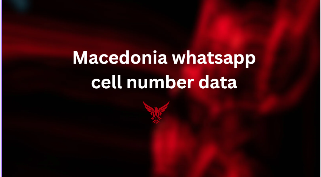 Macedonia whatsapp cell number data