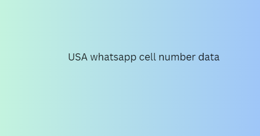 USA whatsapp cell number data